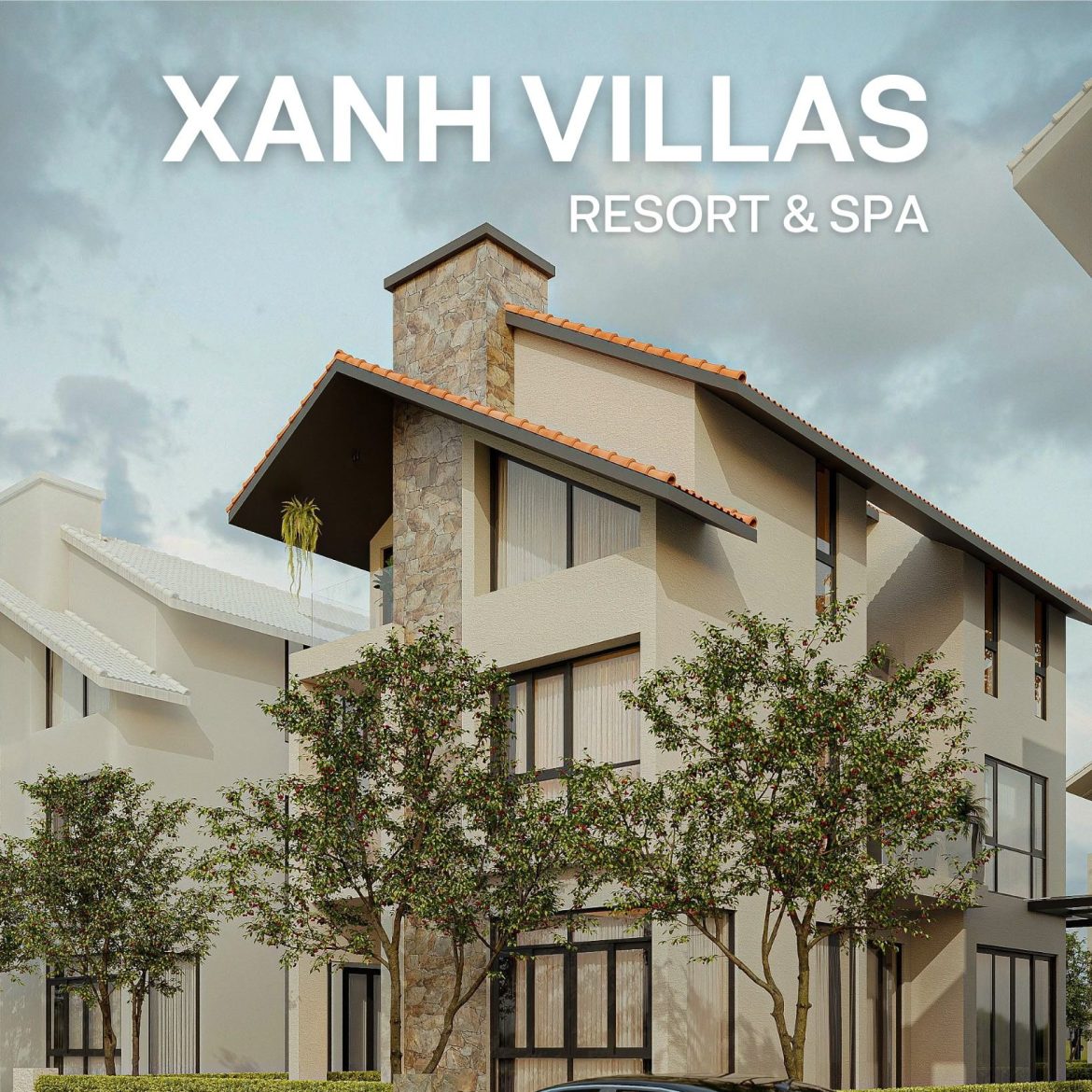 DỰ ÁN: XANH VILLA – RESORT AND SPA