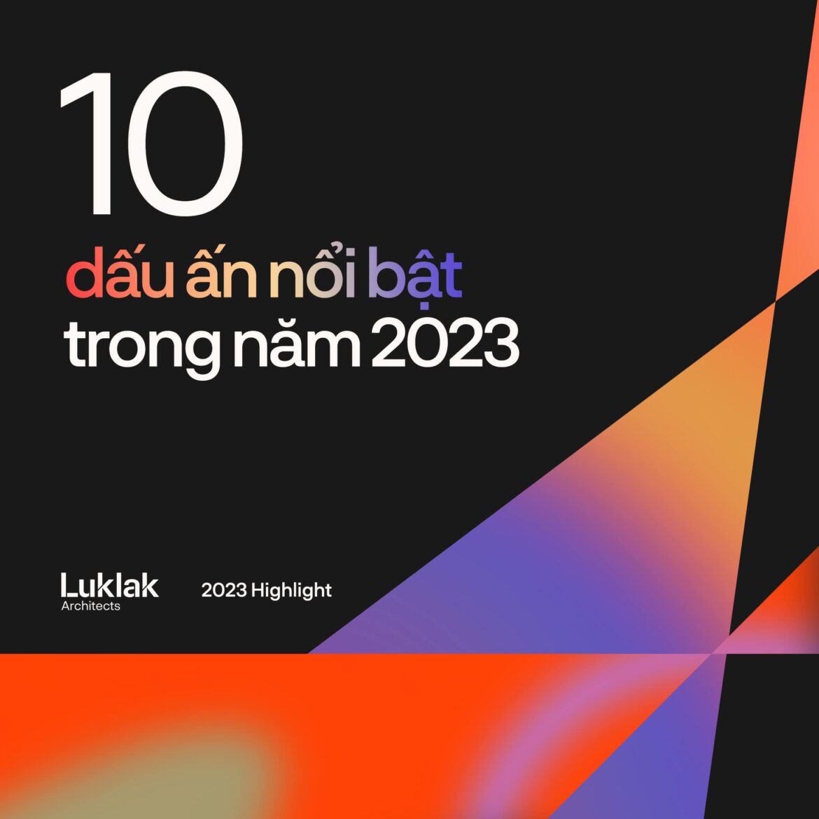 10 dấu ấn nổi bật trong năm 2023
